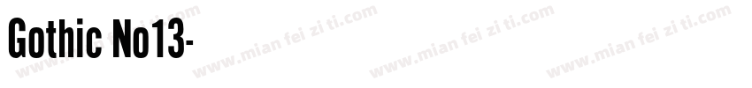 Gothic No13字体转换
